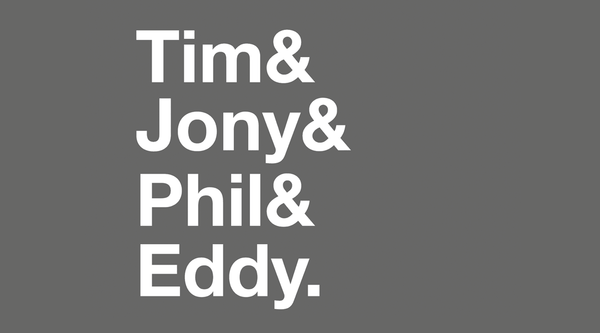 Tim & Jony & Phil & Eddy. T-Shirt